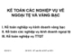 KẾ TOÁN CÁC NGHIỆP VỤ VỀ NGOẠI TỆ VÀ VÀNG BẠC 