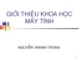 GIỚI THIỆU KHOA HỌC  MÁY TÍNH ( NGUYỄN THANH TRUNG ) - CHƯƠNG 1