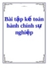 Bài tập kế toán hành chính sự nghiệp