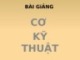 Bài giảng Cơ kỹ thuật: Phần 2 – KS. Dư Văn Rê